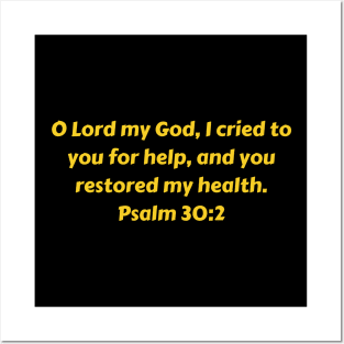 Bible Verse Psalm 30:2 Posters and Art